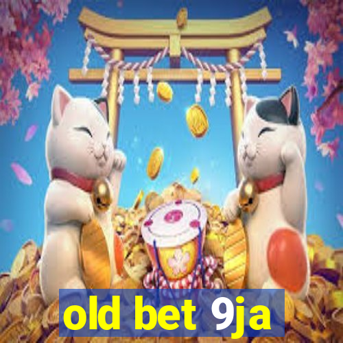 old bet 9ja